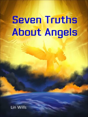 cover image of Seven Truths About Angels
